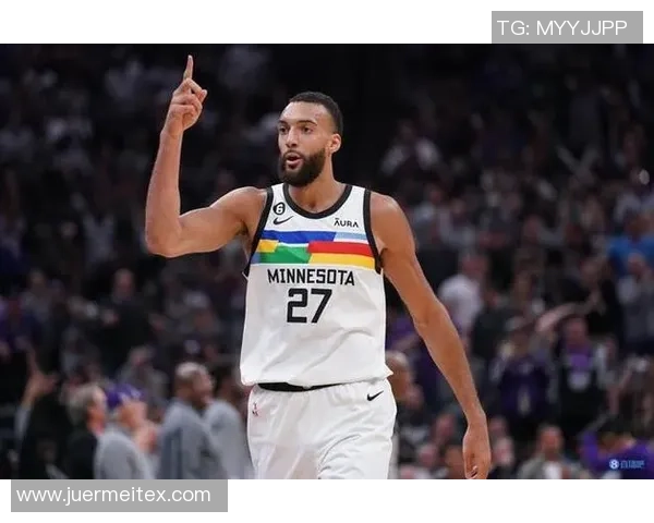 鲁迪戈贝尔在NBA的成长之路与对球队的深远影响分析 鲁迪戈贝尔在NBA的成长之路与对球队的深远影响分析